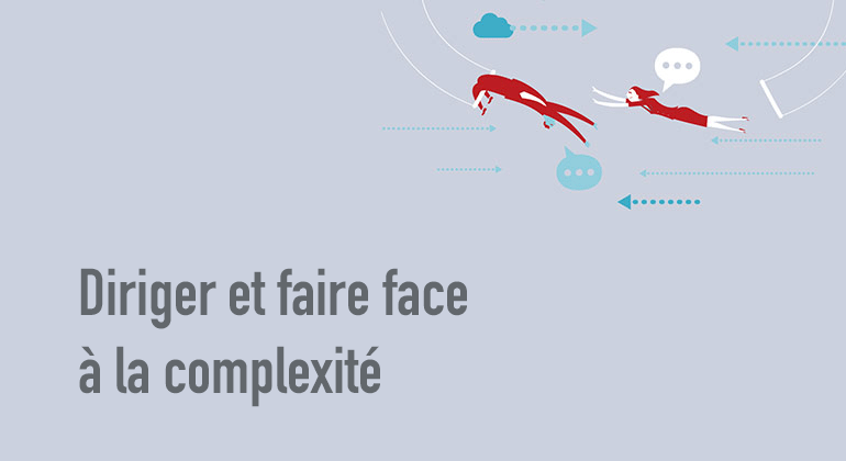 Diriger et faire face à la complexité Dates 2023